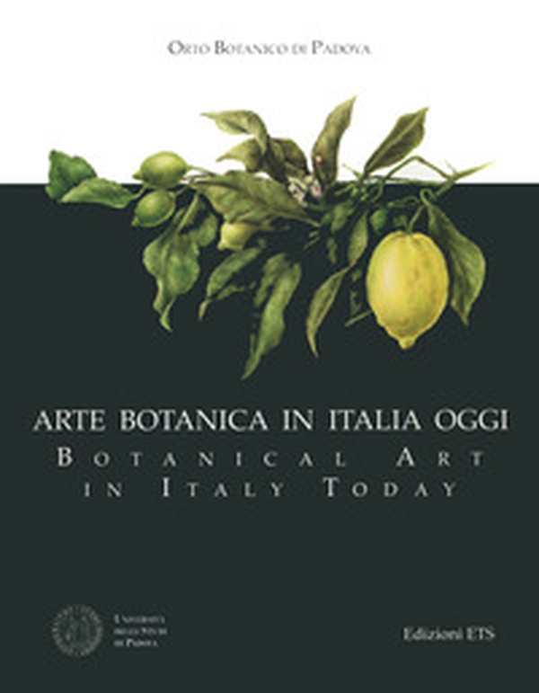 Arte botanica in Italia oggi-Botanical Art in Italy Today - Librerie.coop Arte botanica in Italia oggi-Botanical Art in Italy Today - Librerie.coop