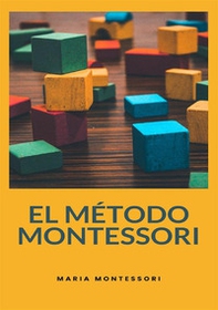 El método Montessori - Librerie.coop