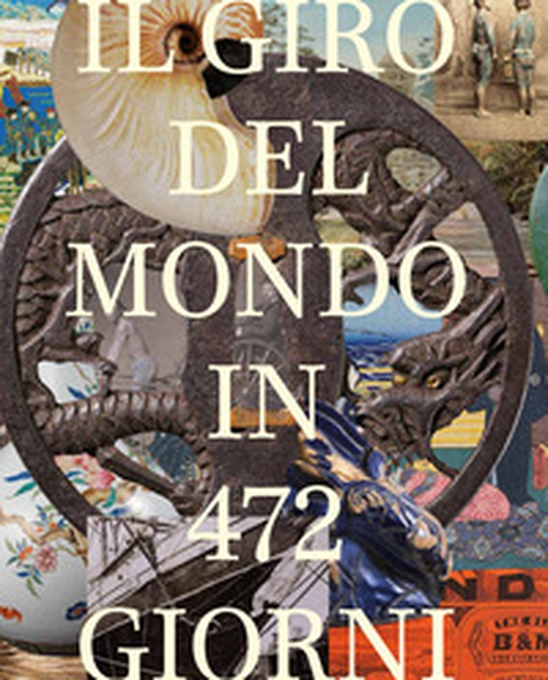 Il giro del mondo in 472 giorni. La testimonianza di un globetrotter svizzero 1878-1879 - Librerie.coop Il giro del mondo in 472 giorni. La testimonianza di un globetrotter svizzero 1878-1879 - Librerie.coop