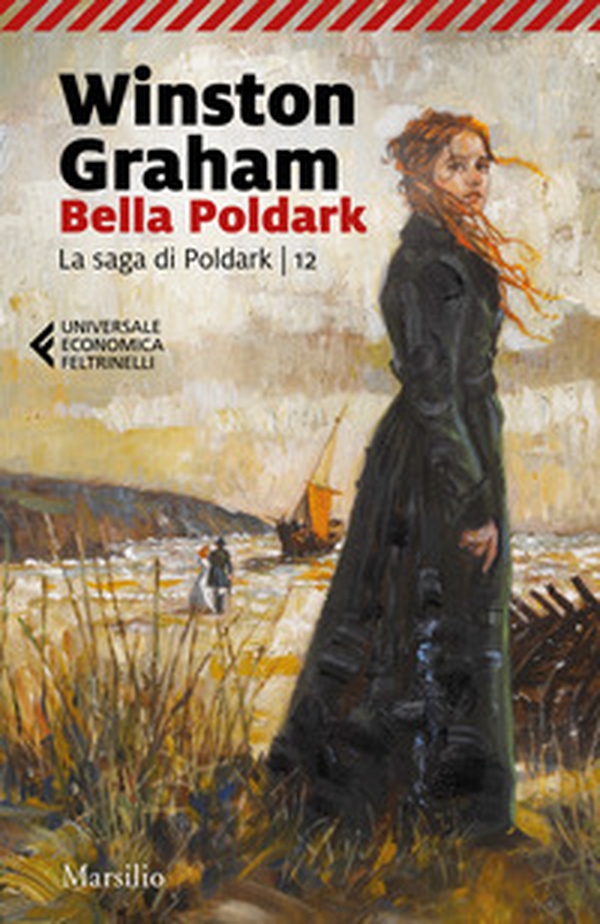 Bella Poldark. La saga di Poldark - Vol. 12 - Librerie.coop Bella Poldark. La saga di Poldark - Vol. 12 - Librerie.coop