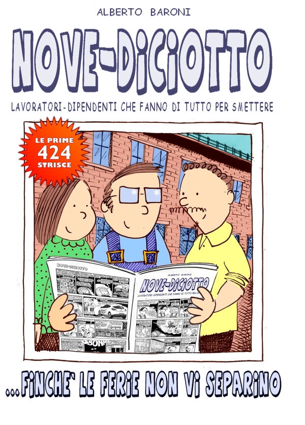 Nove-Diciotto - Finché le ferie non vi separino - Librerie.coop Nove-Diciotto - Finché le ferie non vi separino - Librerie.coop