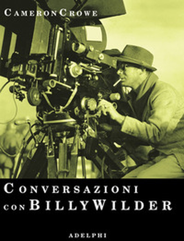 Conversazioni con Billy Wilder - Librerie.coop Conversazioni con Billy Wilder - Librerie.coop