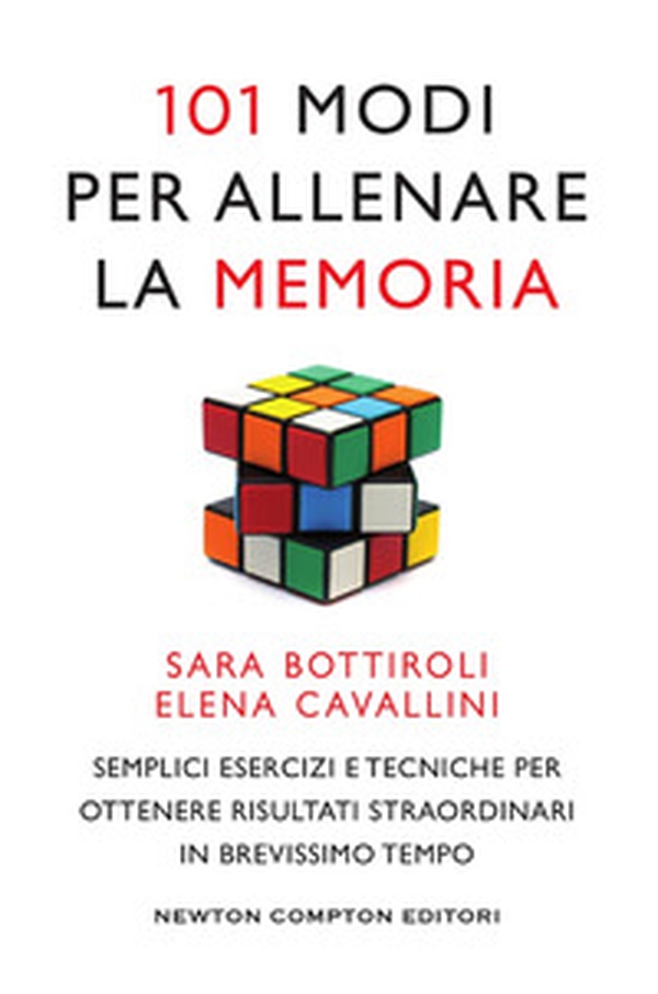 101 modi per allenare la memoria - Librerie.coop 101 modi per allenare la memoria - Librerie.coop