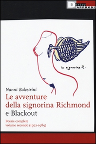 Le avventure della signorina Richmond e Blackout. Poesie complete - Librerie.coop