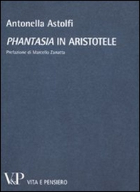 «Phantasia» in Aristotele - Librerie.coop