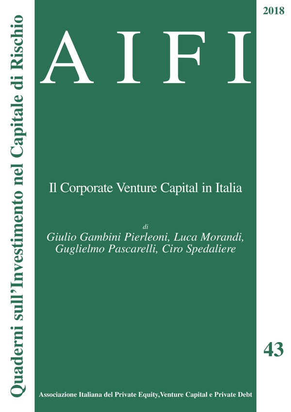 AIFI 43/2018. Il Corporate Venture Capital in Italia - Librerie.coop AIFI 43/2018. Il Corporate Venture Capital in Italia - Librerie.coop