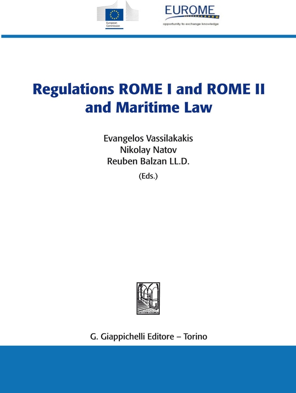The Regulations ROME I and ROME II and Maritime Law - Librerie.coop The Regulations ROME I and ROME II and Maritime Law - Librerie.coop