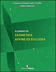 Elementi di geometria affine ed euclidea - Librerie.coop