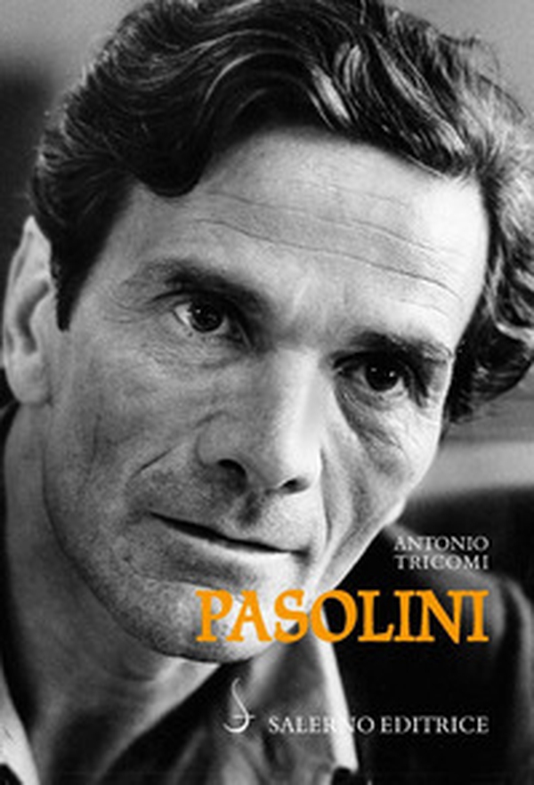 Pasolini - Librerie.coop Pasolini - Librerie.coop