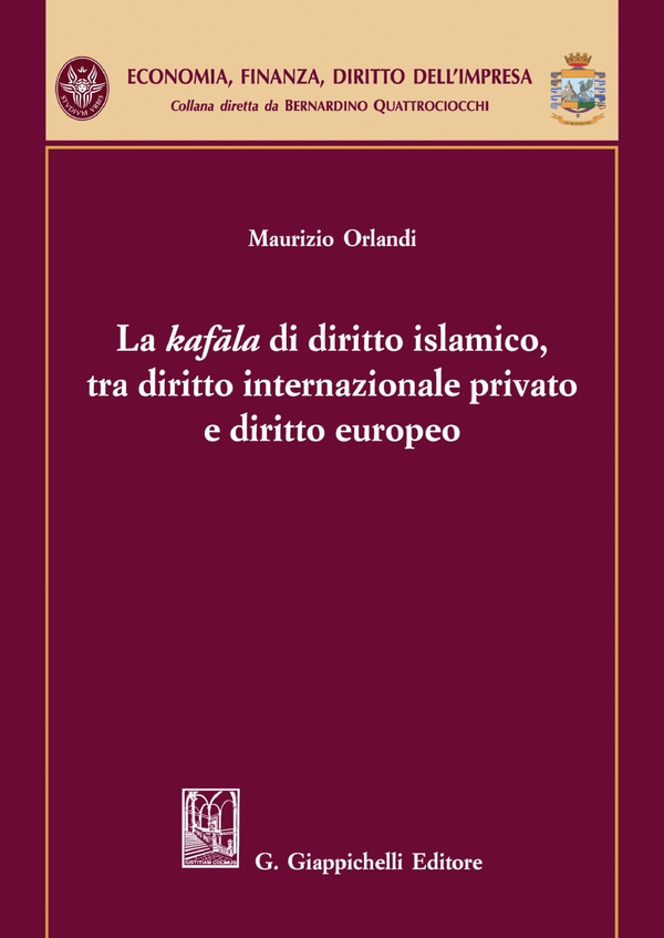 La kafala di diritto islamico, tra diritto internazionale privato e diritto europeo - e-Book - Librerie.coop La kafala di diritto islamico, tra diritto internazionale privato e diritto europeo - e-Book - Librerie.coop