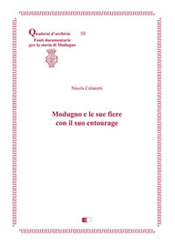 Modugno e le sue fiere - Librerie.coop Modugno e le sue fiere - Librerie.coop