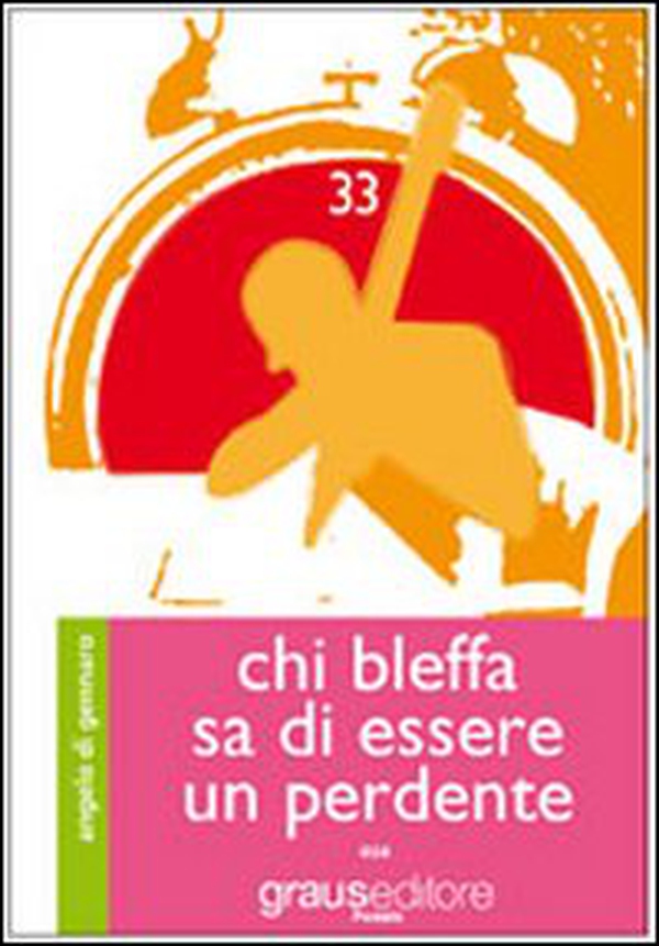 Chi bleffa sa di essere un perdente - Librerie.coop Chi bleffa sa di essere un perdente - Librerie.coop