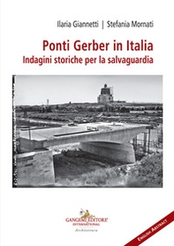 Ponti Gerber in Italia. Indagini storiche per la salvaguardia - Librerie.coop