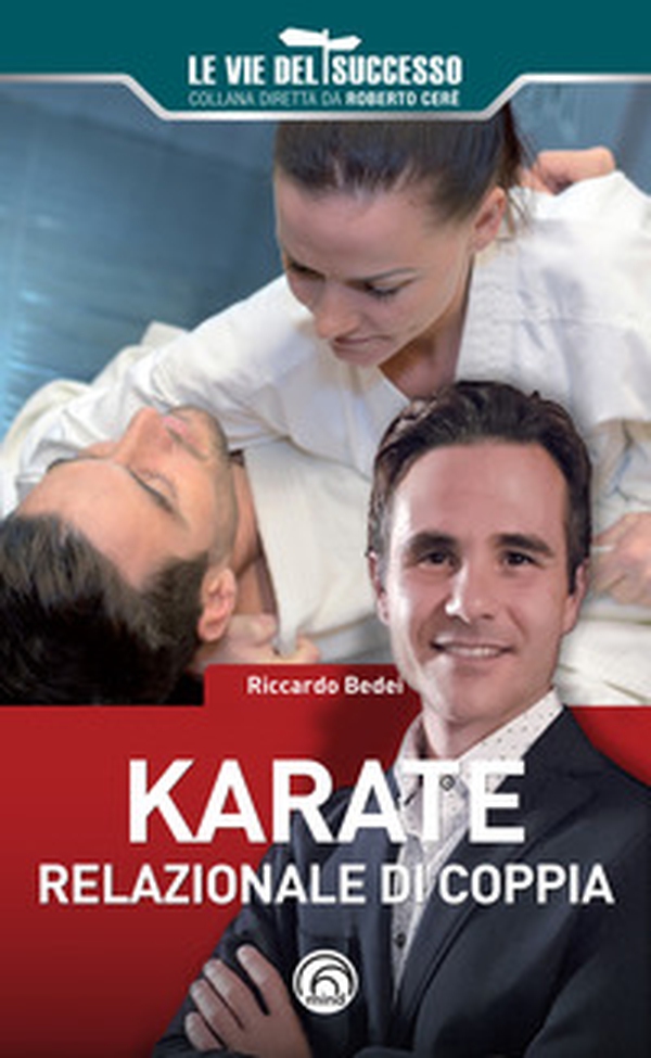 Karate relazionale di coppia - Librerie.coop Karate relazionale di coppia - Librerie.coop