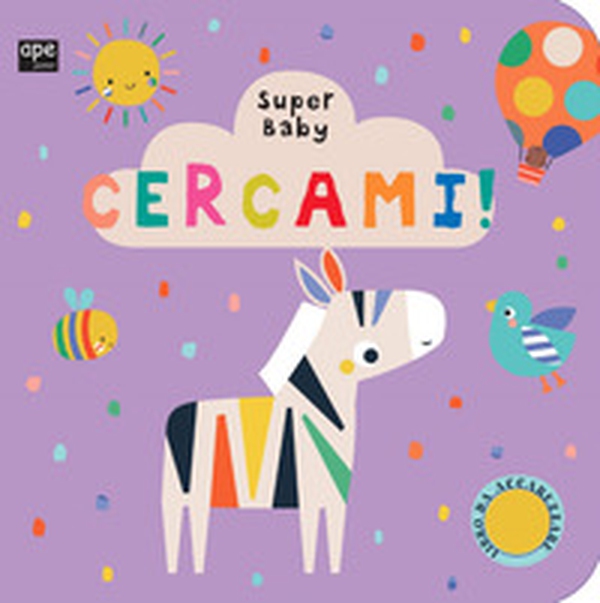 Cercami. Super baby - Librerie.coop Cercami. Super baby - Librerie.coop