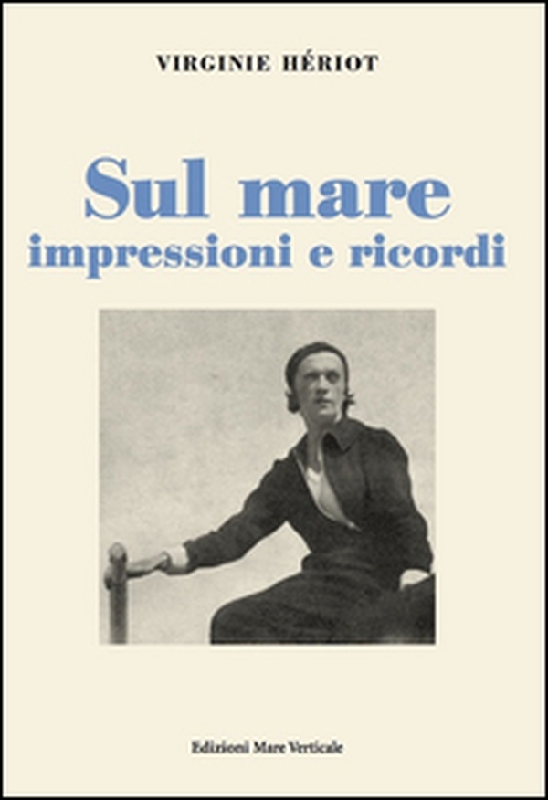 Sul mare. Impressioni e ricordi - Librerie.coop Sul mare. Impressioni e ricordi - Librerie.coop