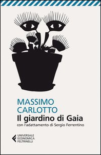 Il giardino di Gaia. Con l'adattamento di Sergio Ferrentino - Librerie.coop