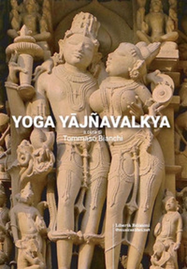 Yoga Yajnavalkya - Librerie.coop Yoga Yajnavalkya - Librerie.coop