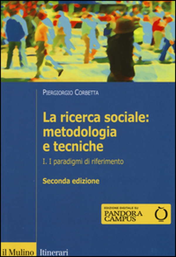 La ricerca sociale: metodologia e tecniche - Librerie.coop La ricerca sociale: metodologia e tecniche - Librerie.coop