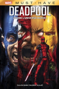 Deadpool uccide l'universo Marvel - Librerie.coop