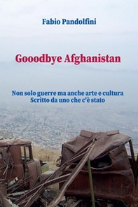 Gooodbye Afghanistan - Librerie.coop