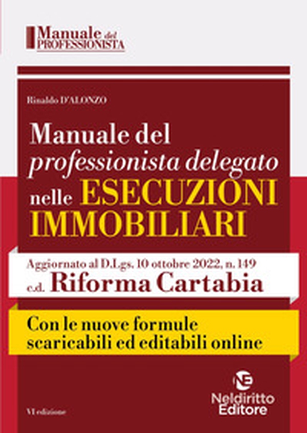 Manuale del professionista delegato nelle esecuzioni immobiliari - Librerie.coop Manuale del professionista delegato nelle esecuzioni immobiliari - Librerie.coop