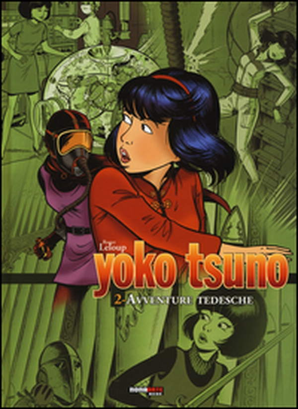 Avventure tedesche. Yoko Tsuno. L'integrale - Vol. 2 - Librerie.coop Avventure tedesche. Yoko Tsuno. L'integrale - Vol. 2 - Librerie.coop