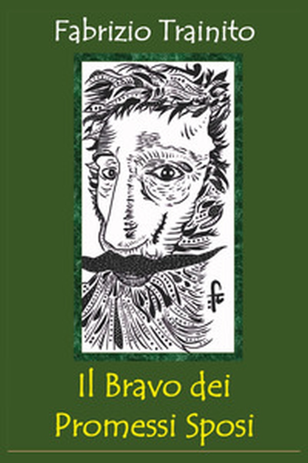 Il Bravo dei Promessi Sposi - Librerie.coop Il Bravo dei Promessi Sposi - Librerie.coop