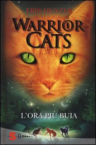 L'ora più buia. Warrior cats - Librerie.coop