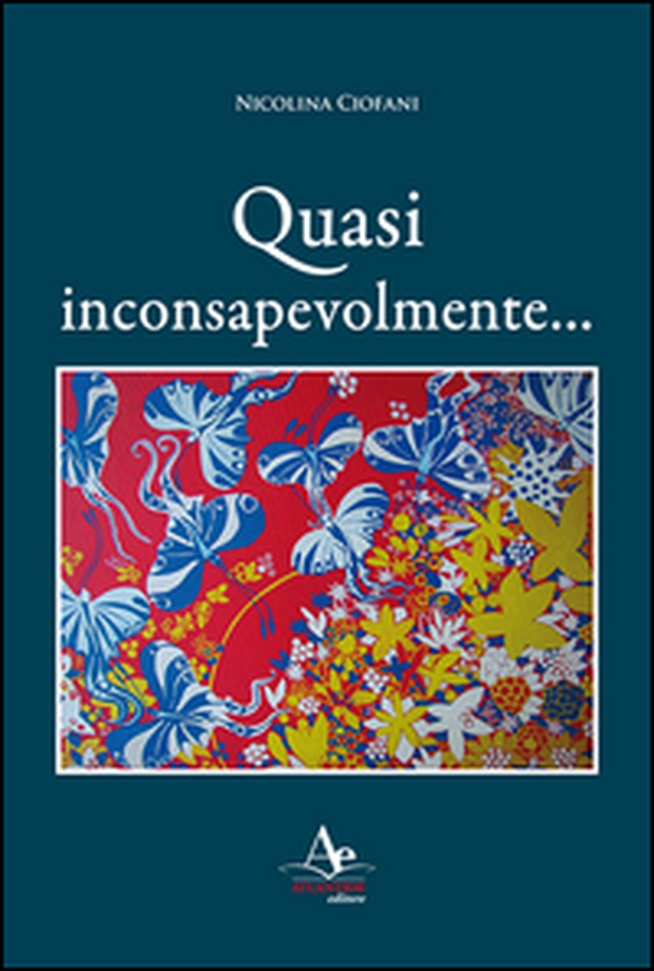 Quasi inconsapevolmente... - Librerie.coop Quasi inconsapevolmente... - Librerie.coop