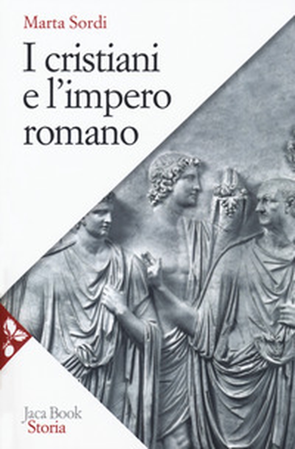 I cristiani e l'impero romano - Librerie.coop I cristiani e l'impero romano - Librerie.coop