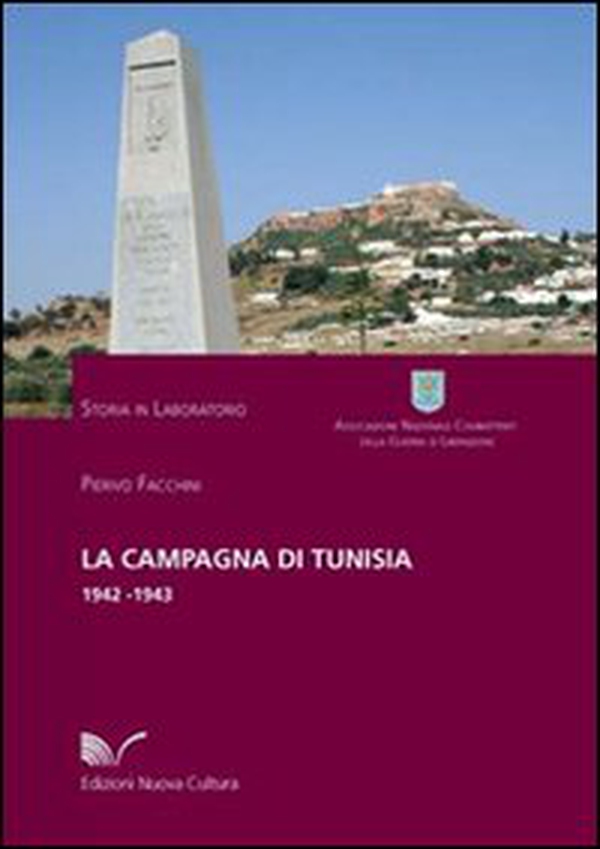 La campagna di Tunisia 1942-1943 - Librerie.coop La campagna di Tunisia 1942-1943 - Librerie.coop