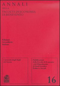 Annali della Facoltà di economia di Benevento - Vol. 16 - Librerie.coop
