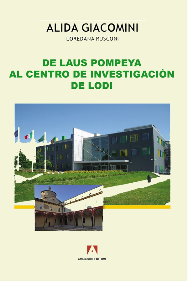 De Laus Pompeya al centro de investigaciòn de Lodi - Librerie.coop De Laus Pompeya al centro de investigaciòn de Lodi - Librerie.coop
