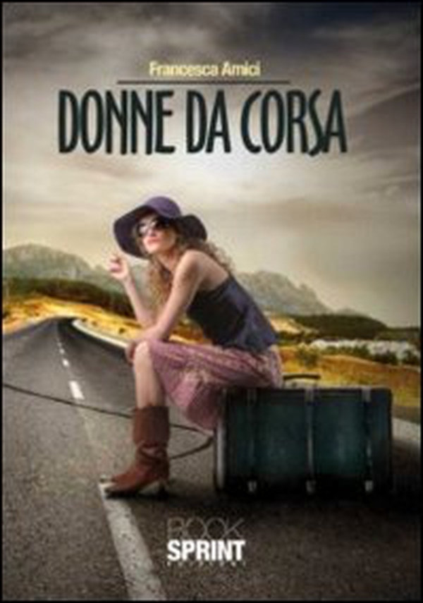 Donne da corsa - Librerie.coop Donne da corsa - Librerie.coop