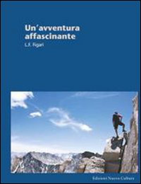 Un'avventura affascinante. Conferenza ai gruppi mariani - Librerie.coop Un'avventura affascinante. Conferenza ai gruppi mariani - Librerie.coop