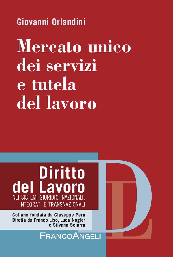Mercato unico dei servizi e tutela del lavoro - Librerie.coop Mercato unico dei servizi e tutela del lavoro - Librerie.coop