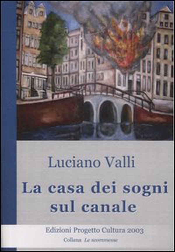 La casa dei sogni sul canale - Librerie.coop La casa dei sogni sul canale - Librerie.coop