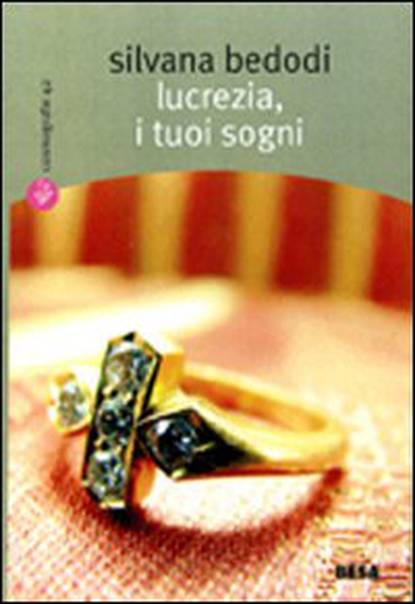 Lucrezia, i tuoi sogni - Librerie.coop Lucrezia, i tuoi sogni - Librerie.coop