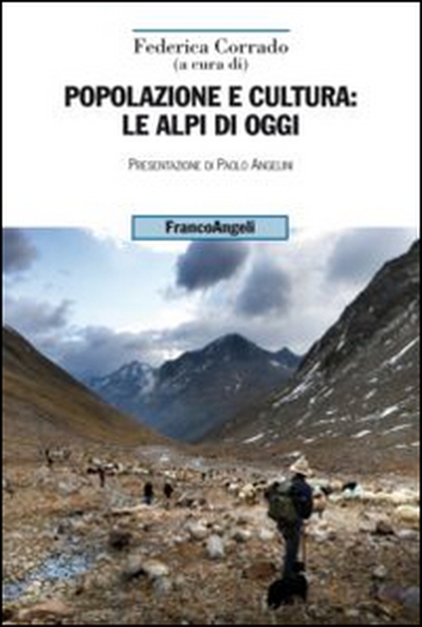 Popolazione e cultura: le Alpi di oggi - Librerie.coop Popolazione e cultura: le Alpi di oggi - Librerie.coop
