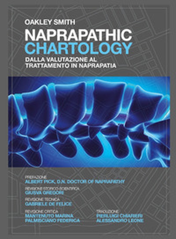 Naprapathic chartology. Dalla valutazione al trattamento in naprapatia - Librerie.coop Naprapathic chartology. Dalla valutazione al trattamento in naprapatia - Librerie.coop