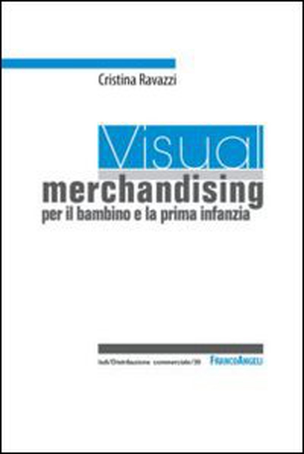Visual merchandising per il bambino e la prima infanzia - Librerie.coop Visual merchandising per il bambino e la prima infanzia - Librerie.coop