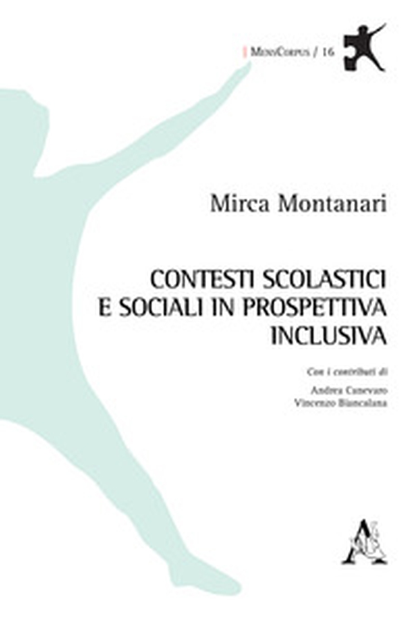 Contesti scolastici e sociali in prospettiva inclusiva - Librerie.coop Contesti scolastici e sociali in prospettiva inclusiva - Librerie.coop