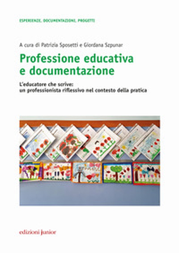 Professione educativa e documentazione. L'educatore che scrive: un professionista riflessivo nel contesto della pratica - Librerie.coop Professione educativa e documentazione. L'educatore che scrive: un professionista riflessivo nel contesto della pratica - Librerie.coop