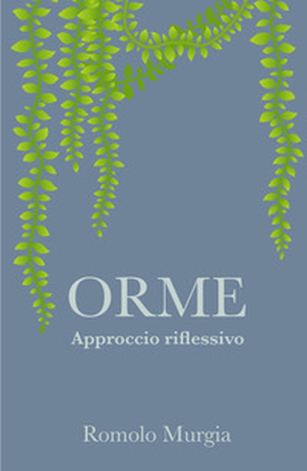 Orme. Approccio riflessivo - Librerie.coop Orme. Approccio riflessivo - Librerie.coop