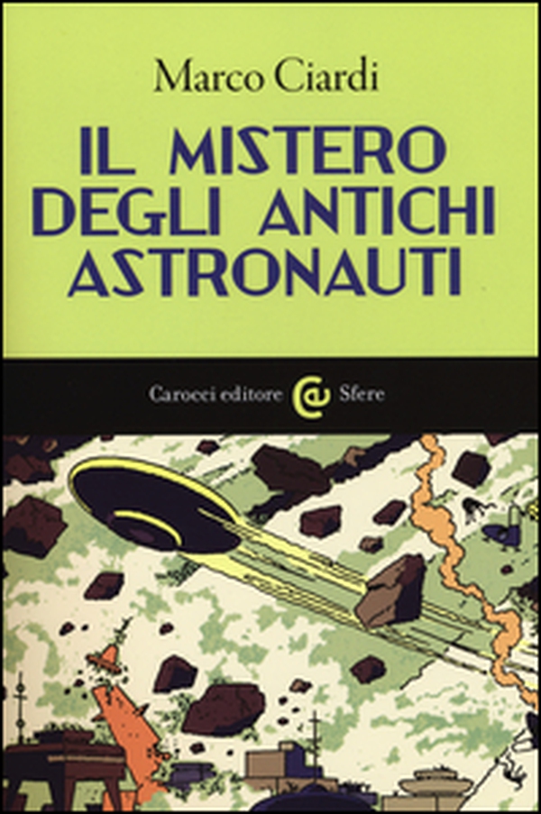 Il mistero degli antichi astronauti - Librerie.coop Il mistero degli antichi astronauti - Librerie.coop