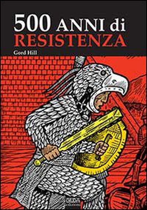 500 anni di resistenza - Librerie.coop 500 anni di resistenza - Librerie.coop