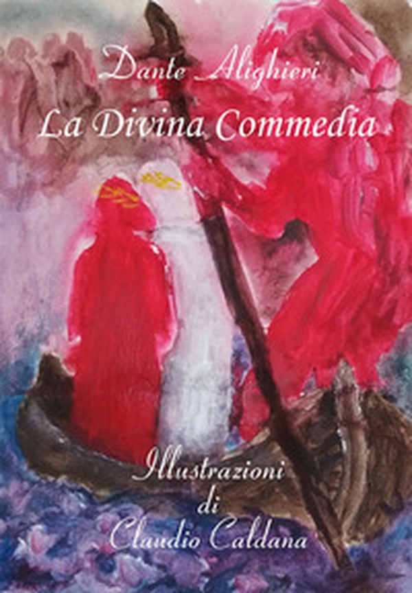 La Divina Commedia - Librerie.coop La Divina Commedia - Librerie.coop