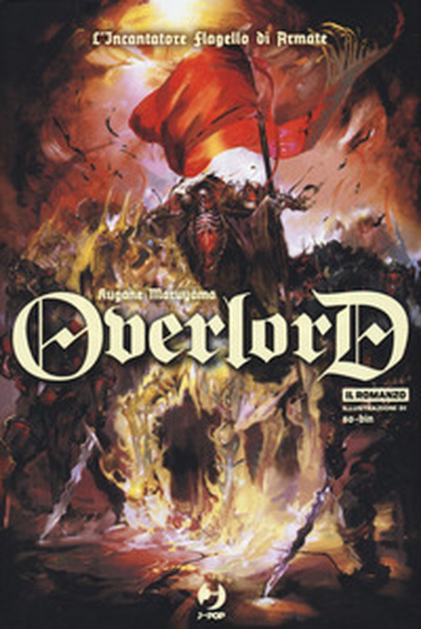 L'incantatore flagello di armate. Overlord - Vol. 9 - Librerie.coop L'incantatore flagello di armate. Overlord - Vol. 9 - Librerie.coop