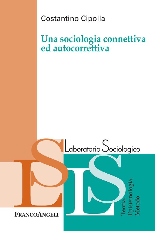 Una sociologia connettiva e autocorrettiva - Librerie.coop Una sociologia connettiva e autocorrettiva - Librerie.coop